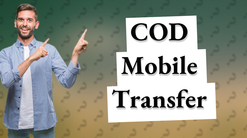 COD Mobile Transfer