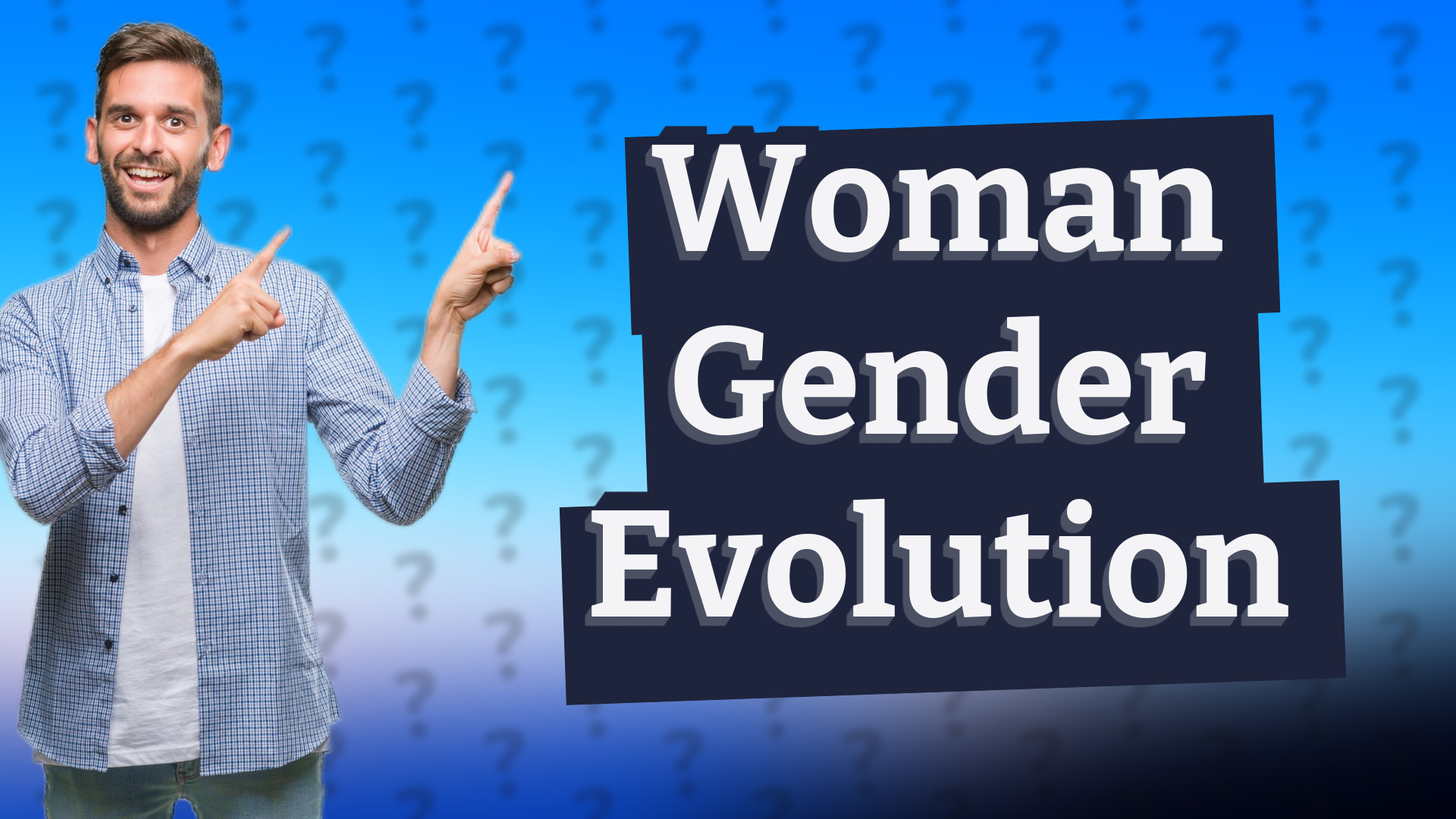 Woman Gender Evolution