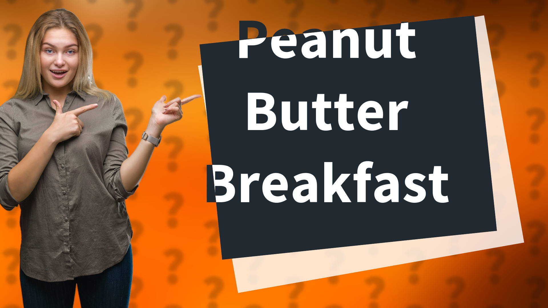 Peanut Butter Breakfast