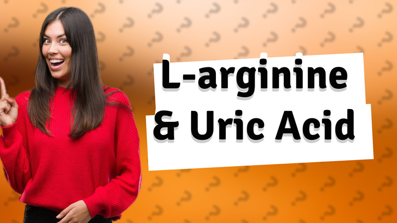 L-arginine & Uric Acid