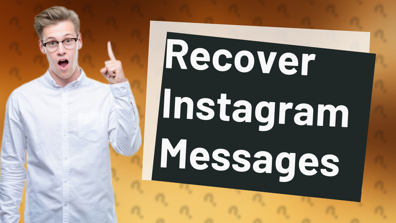 Recover Instagram Messages