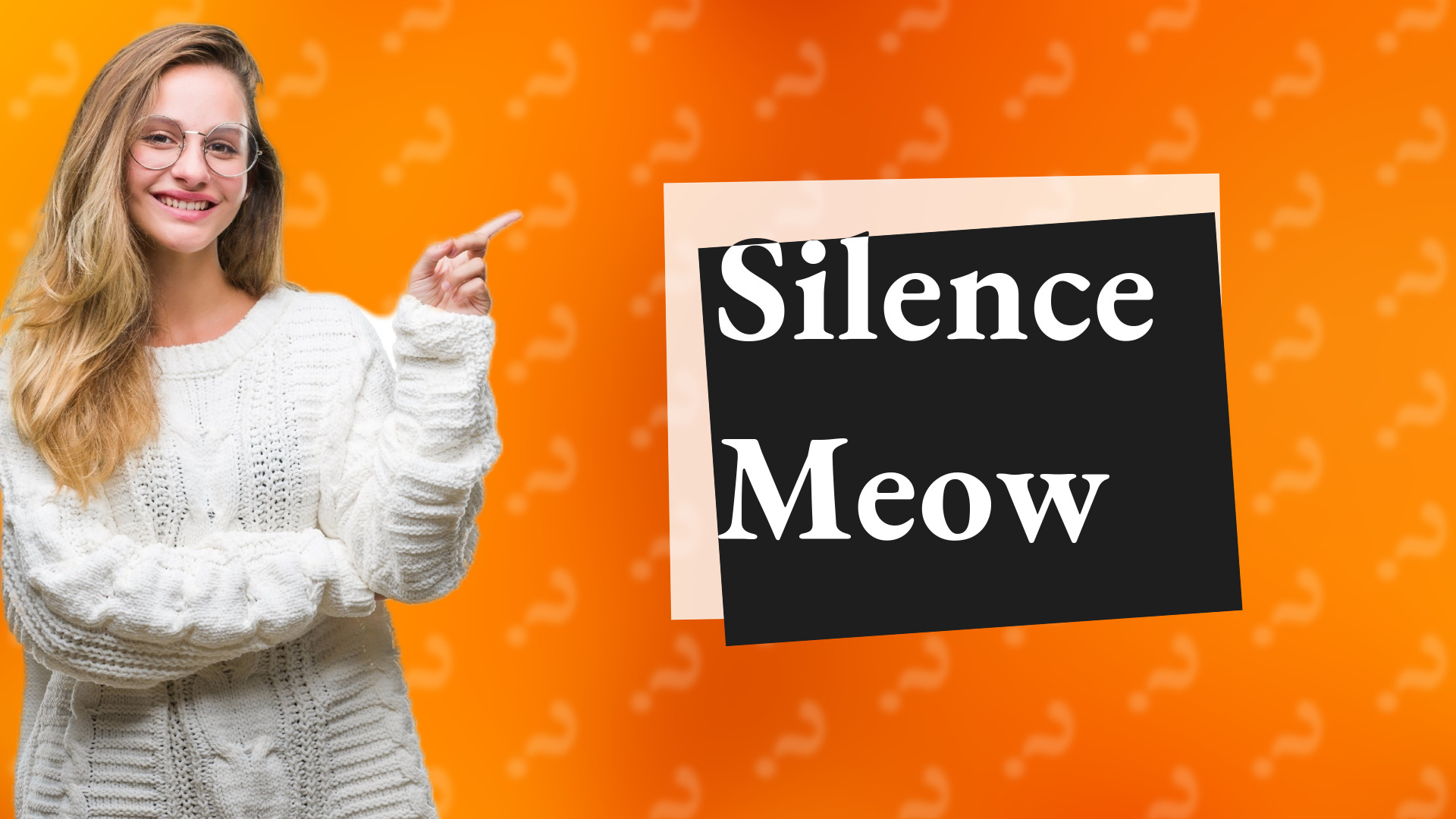 Silence Meow