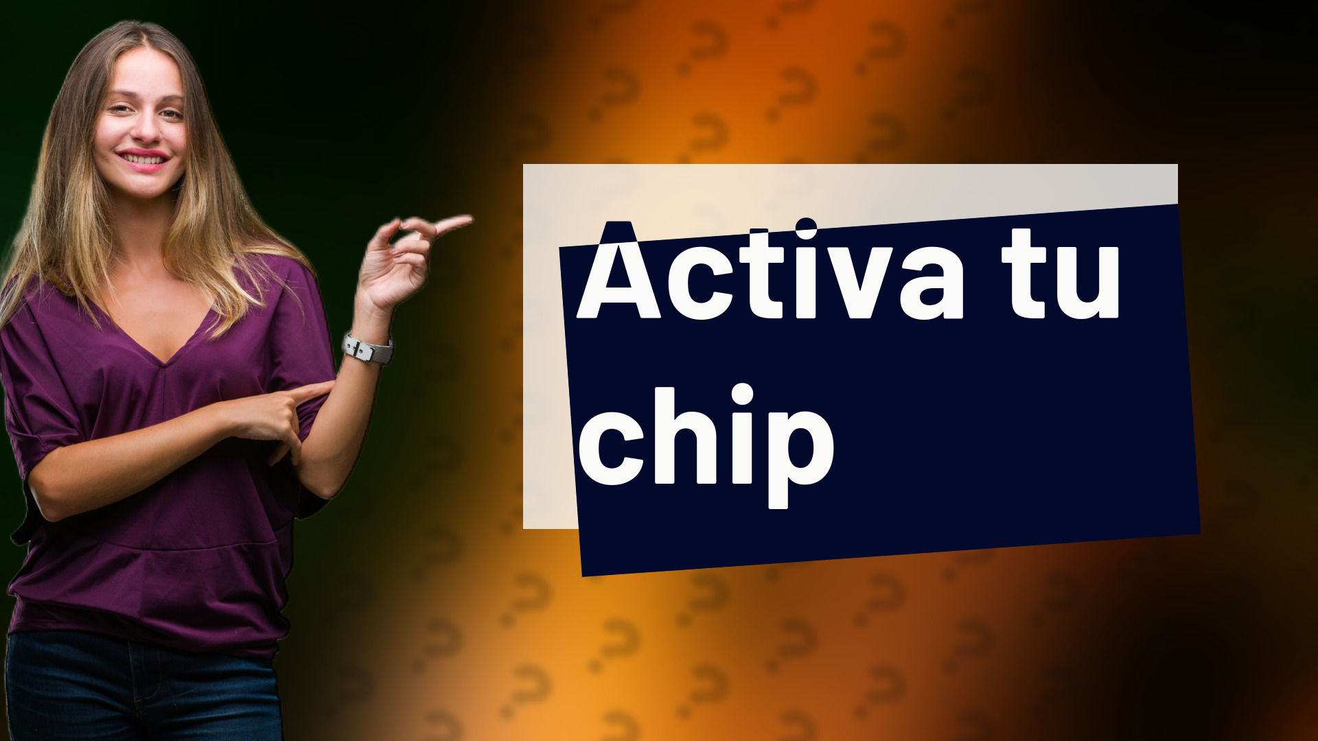 Activa tu chip