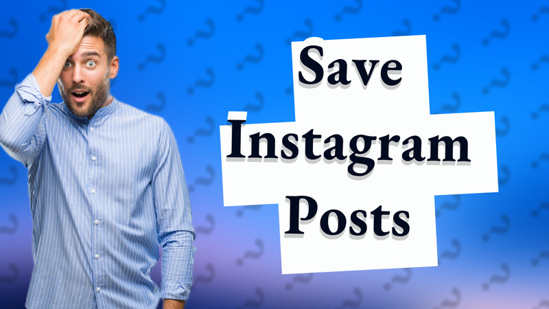 Save Instagram Posts