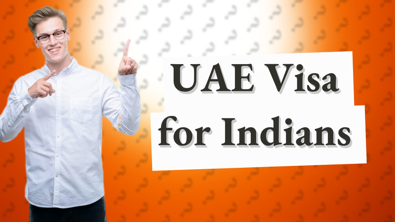 UAE Visa for Indians