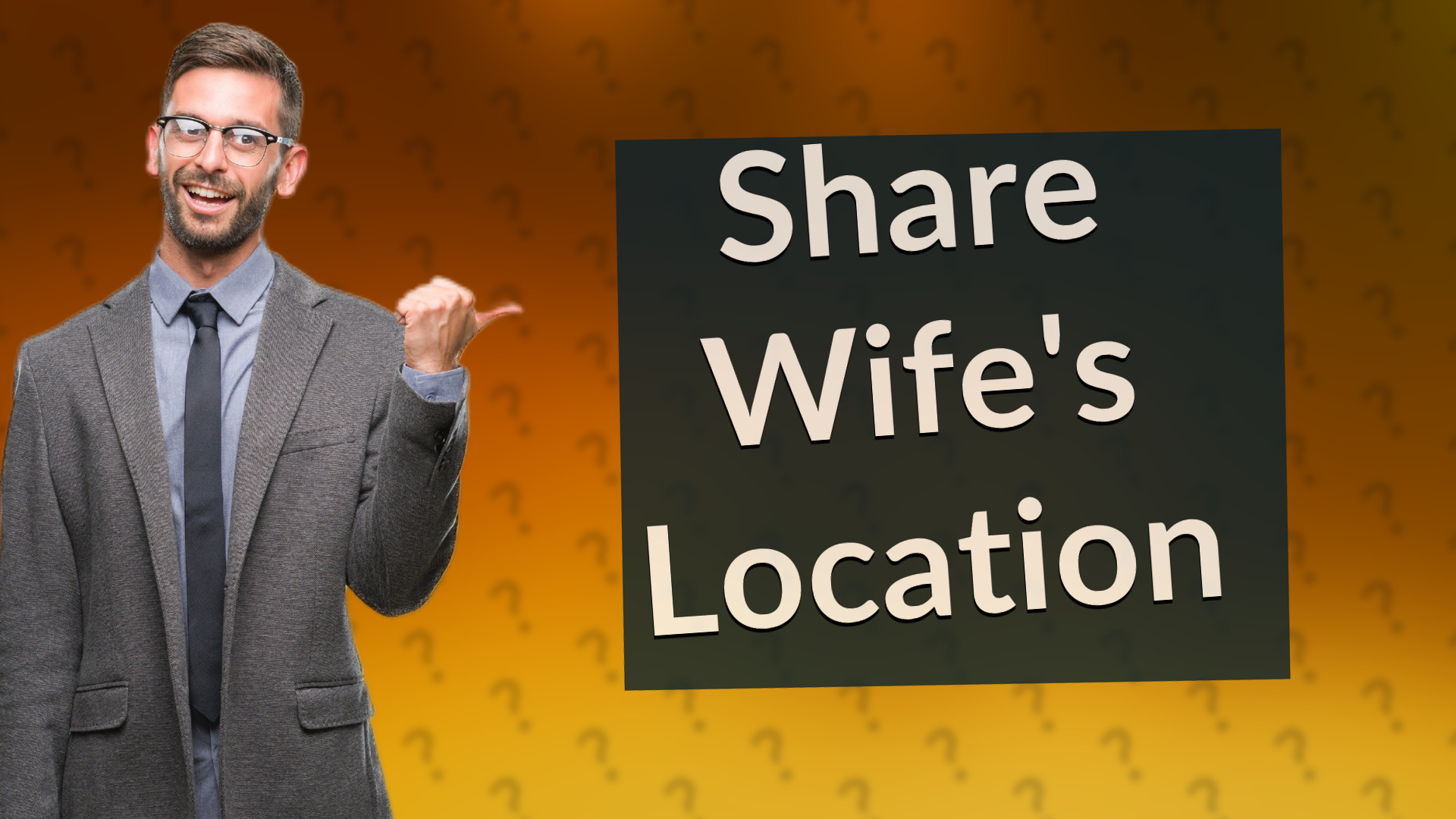 Share Wife's Location