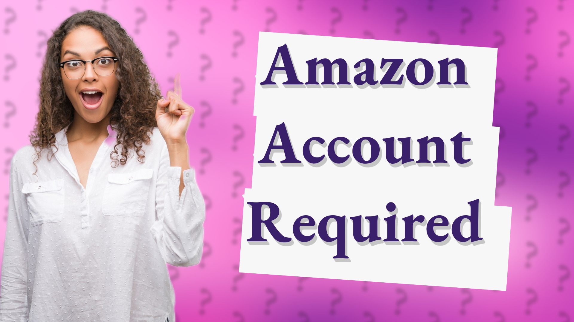 Amazon Account Required