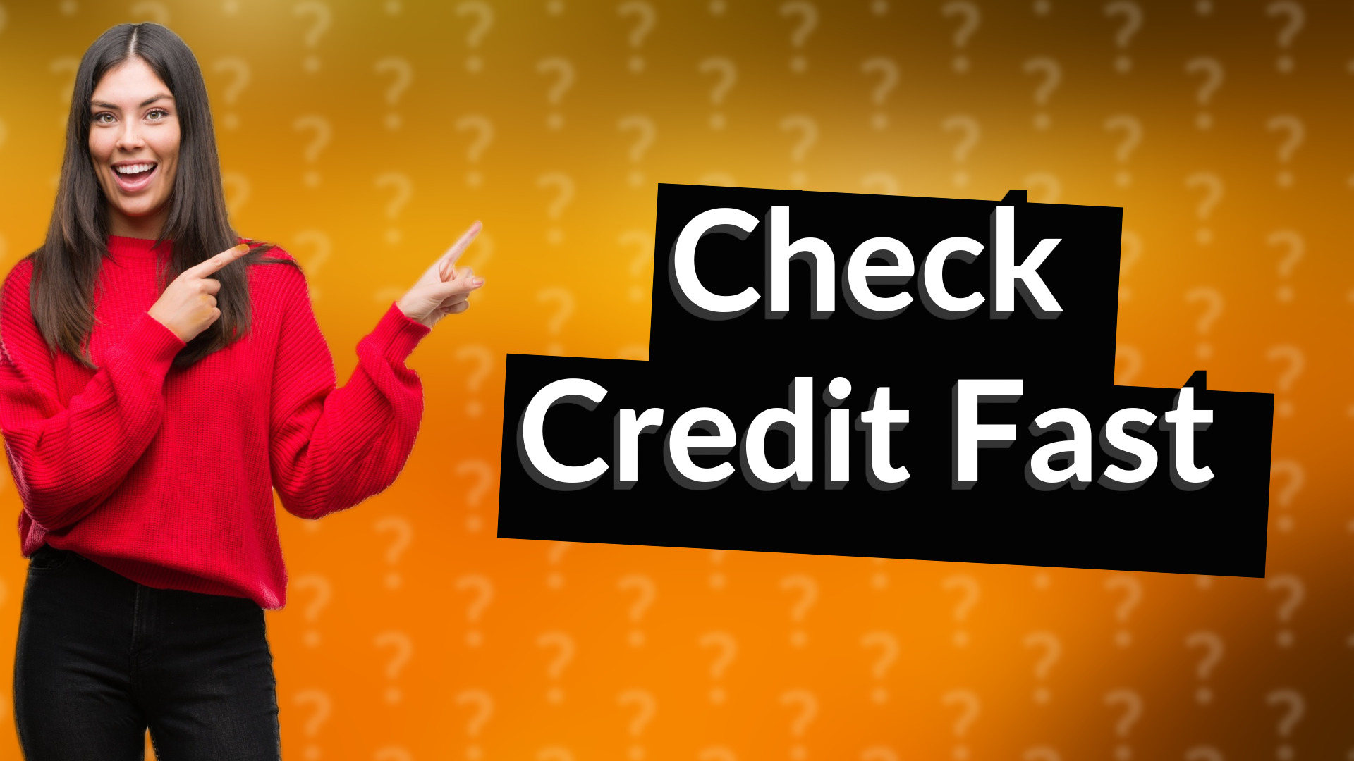 Check Credit Fast