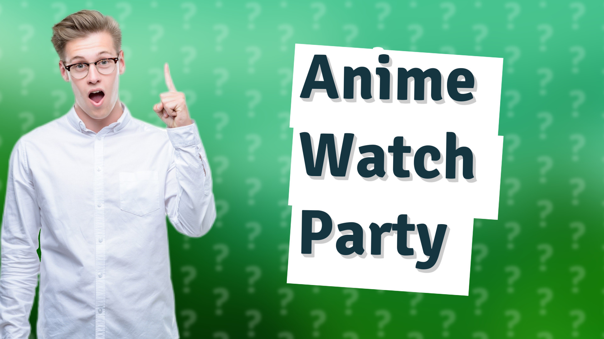 Anime Watch Party