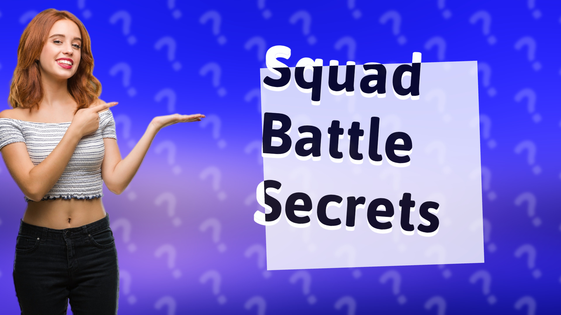 Squad Battle Secrets