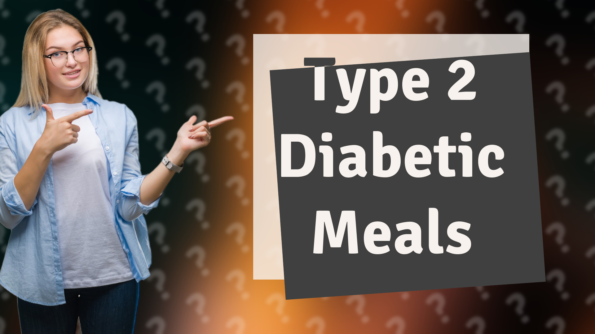 Type 2 Diabetic Meals