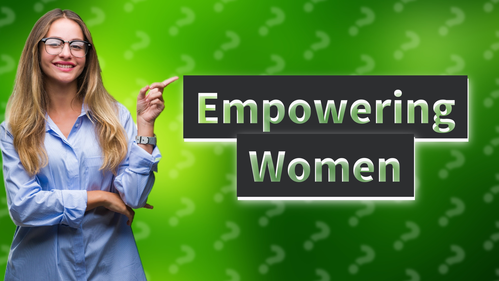 Empowering Women