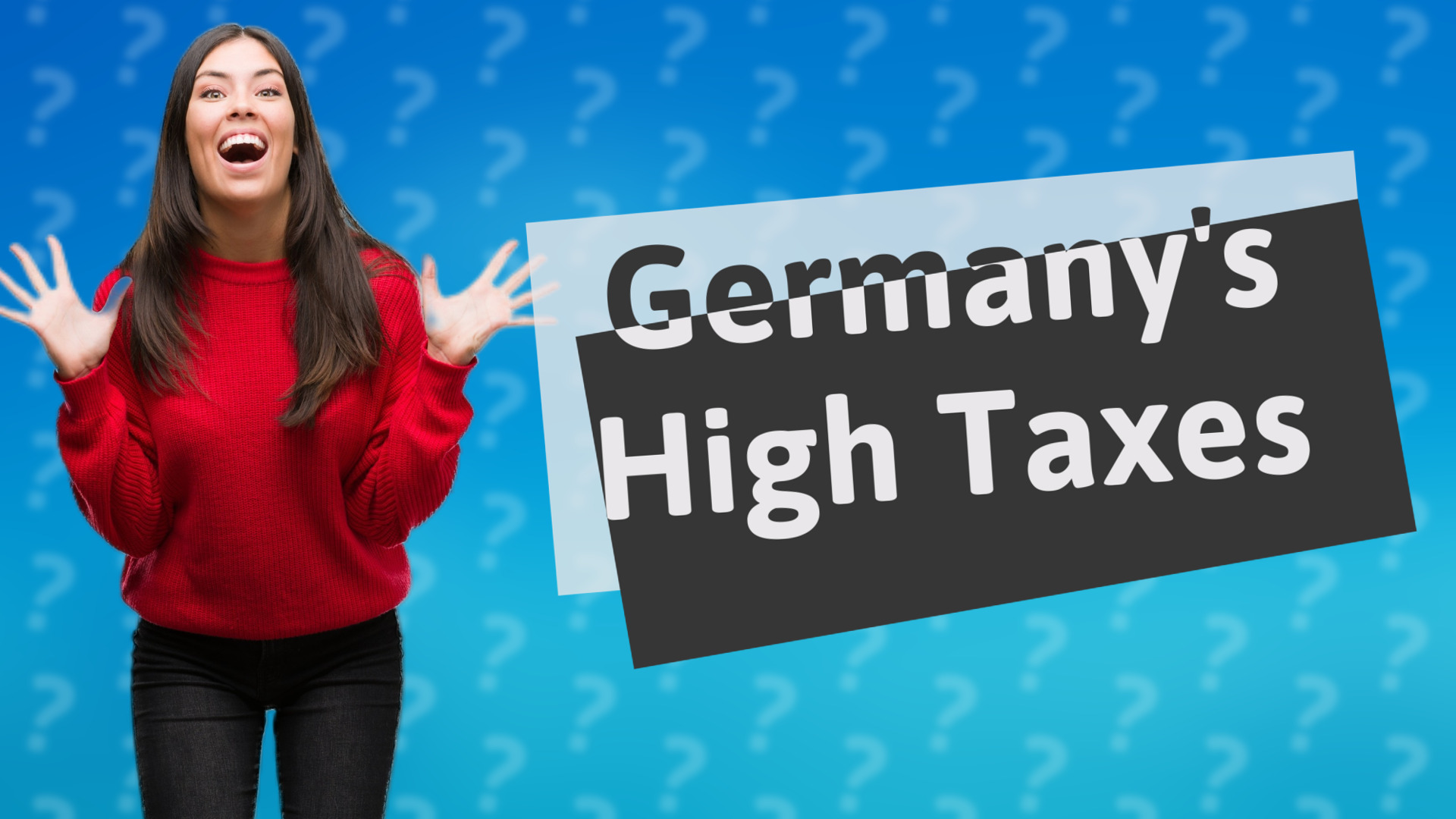 Germany's High Taxes