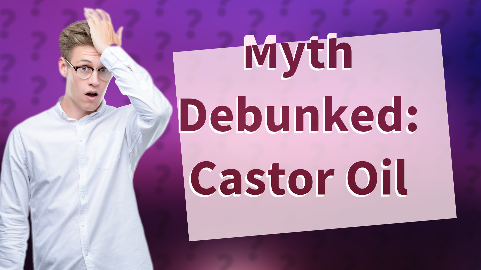 Myth Debunked: Castor Oil