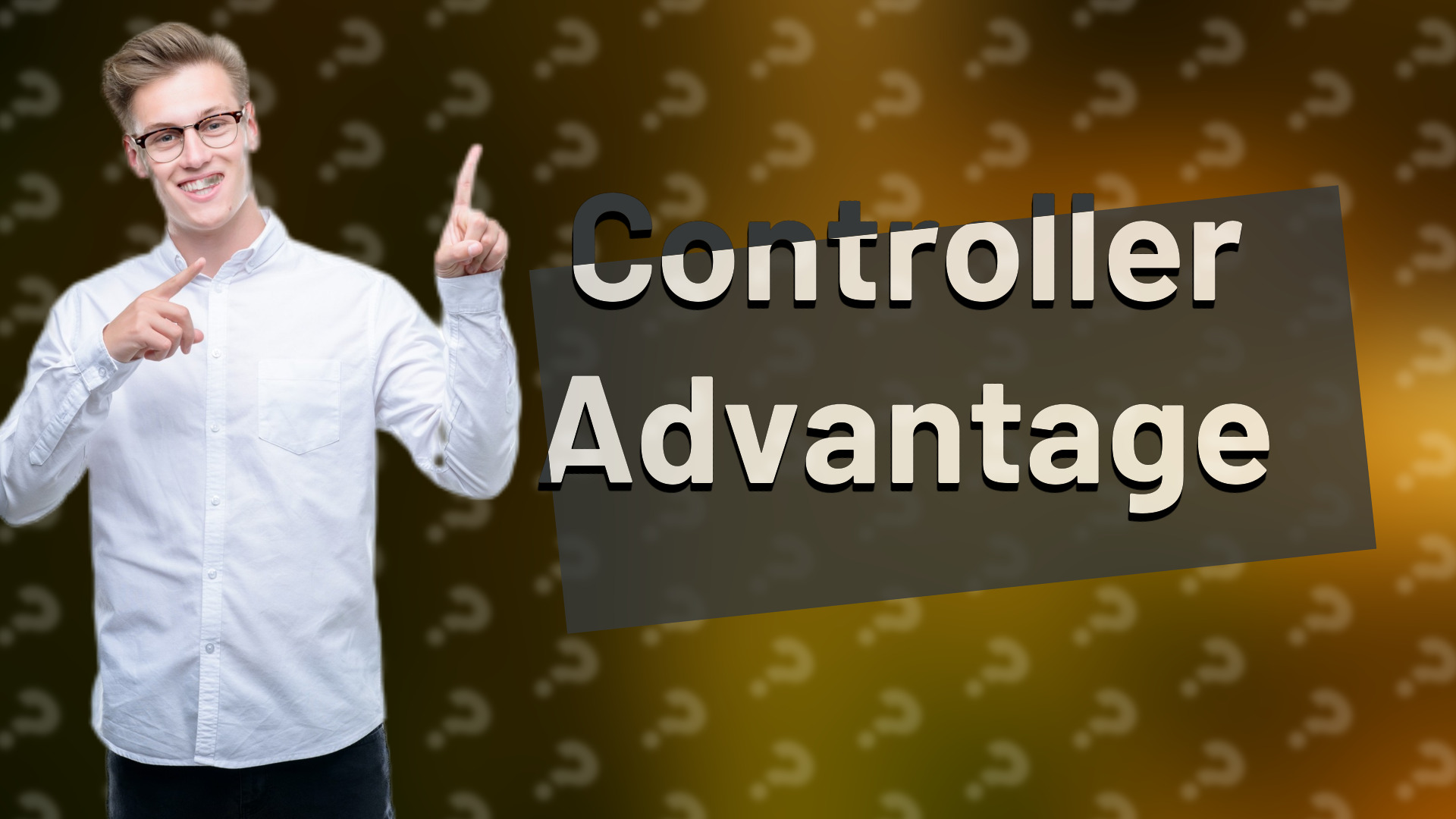 Controller Advantage