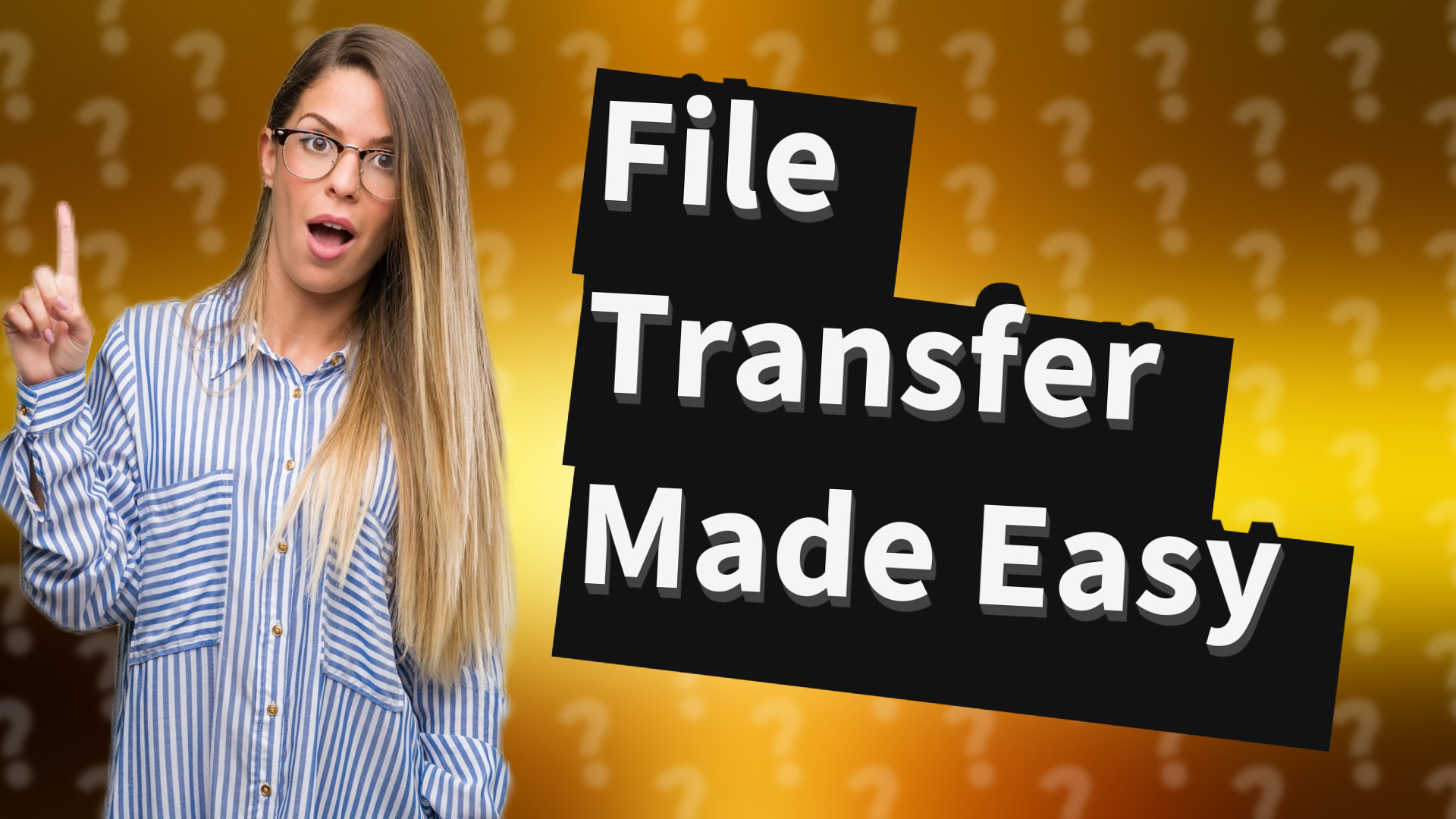 File Transfer Made Easy