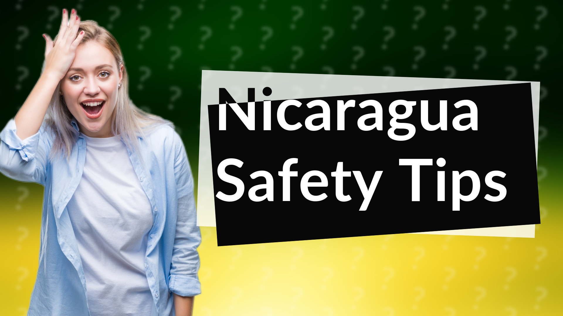 Nicaragua Safety Tips