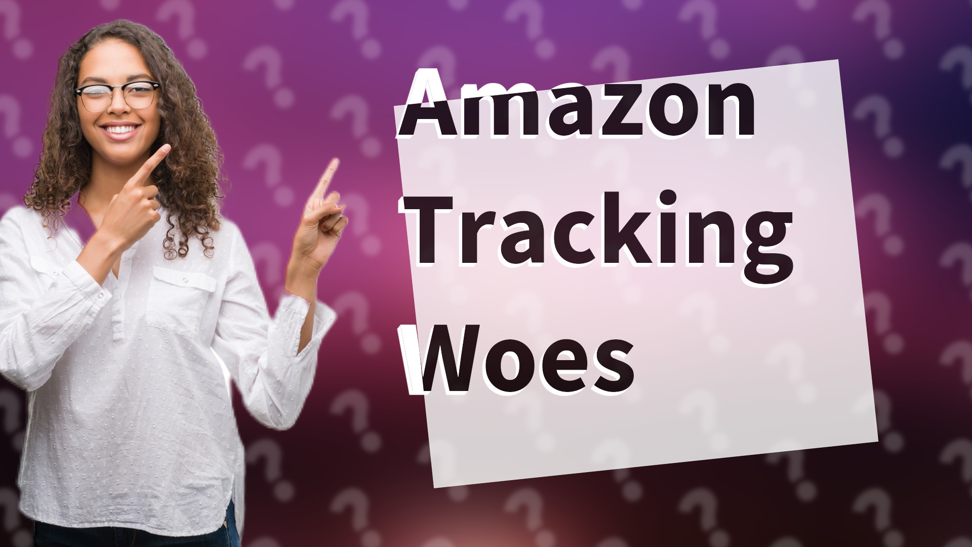 Amazon Tracking Woes