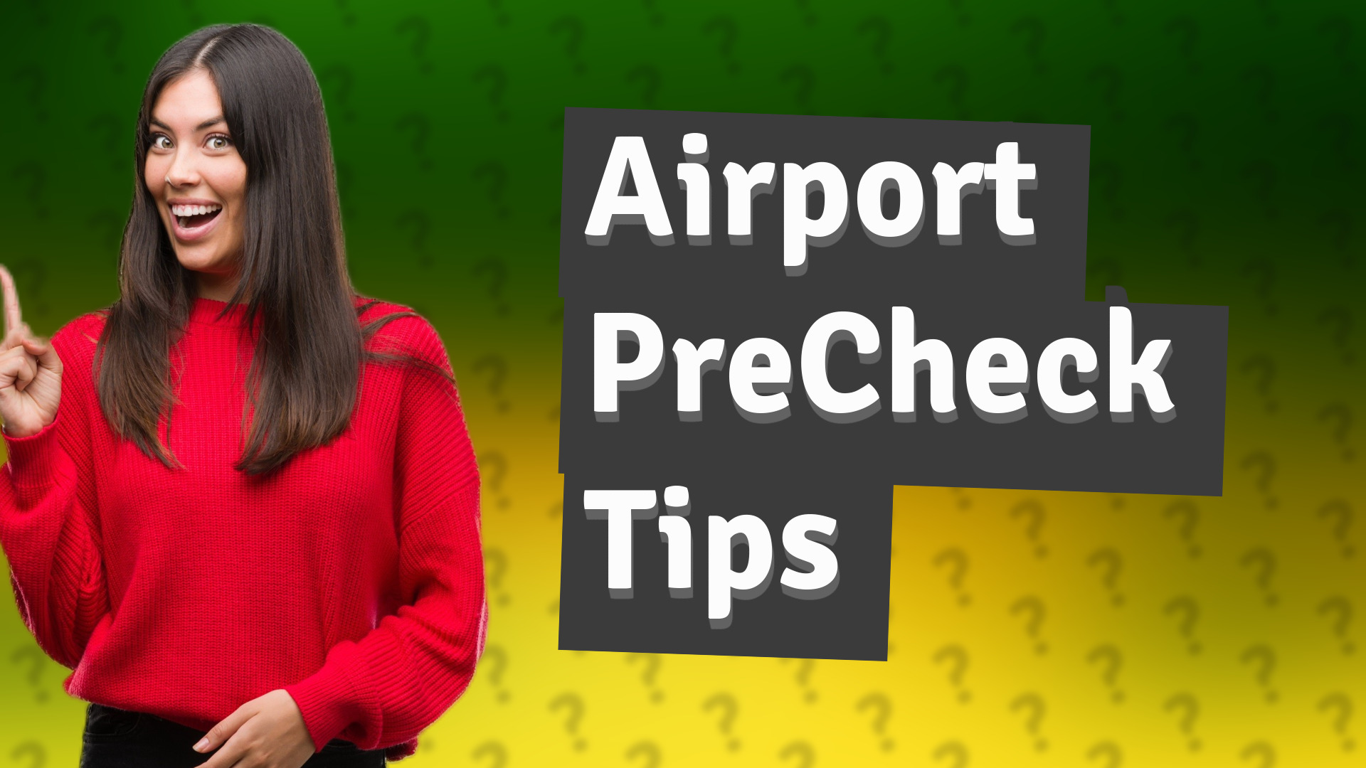 Airport PreCheck Tips