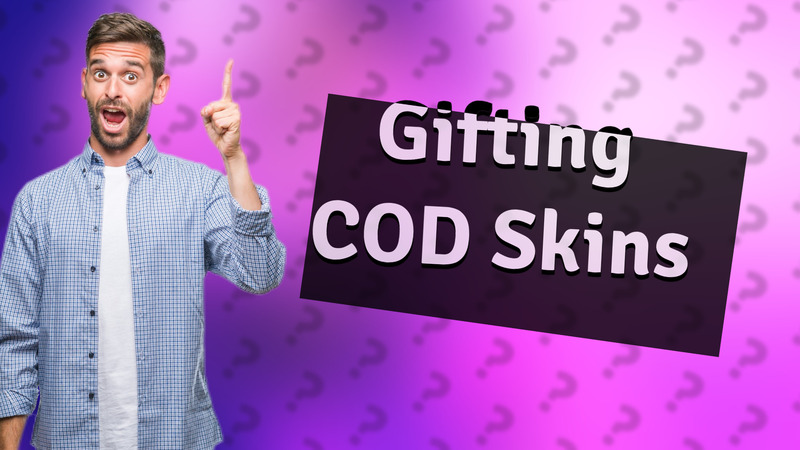 Gifting COD Skins