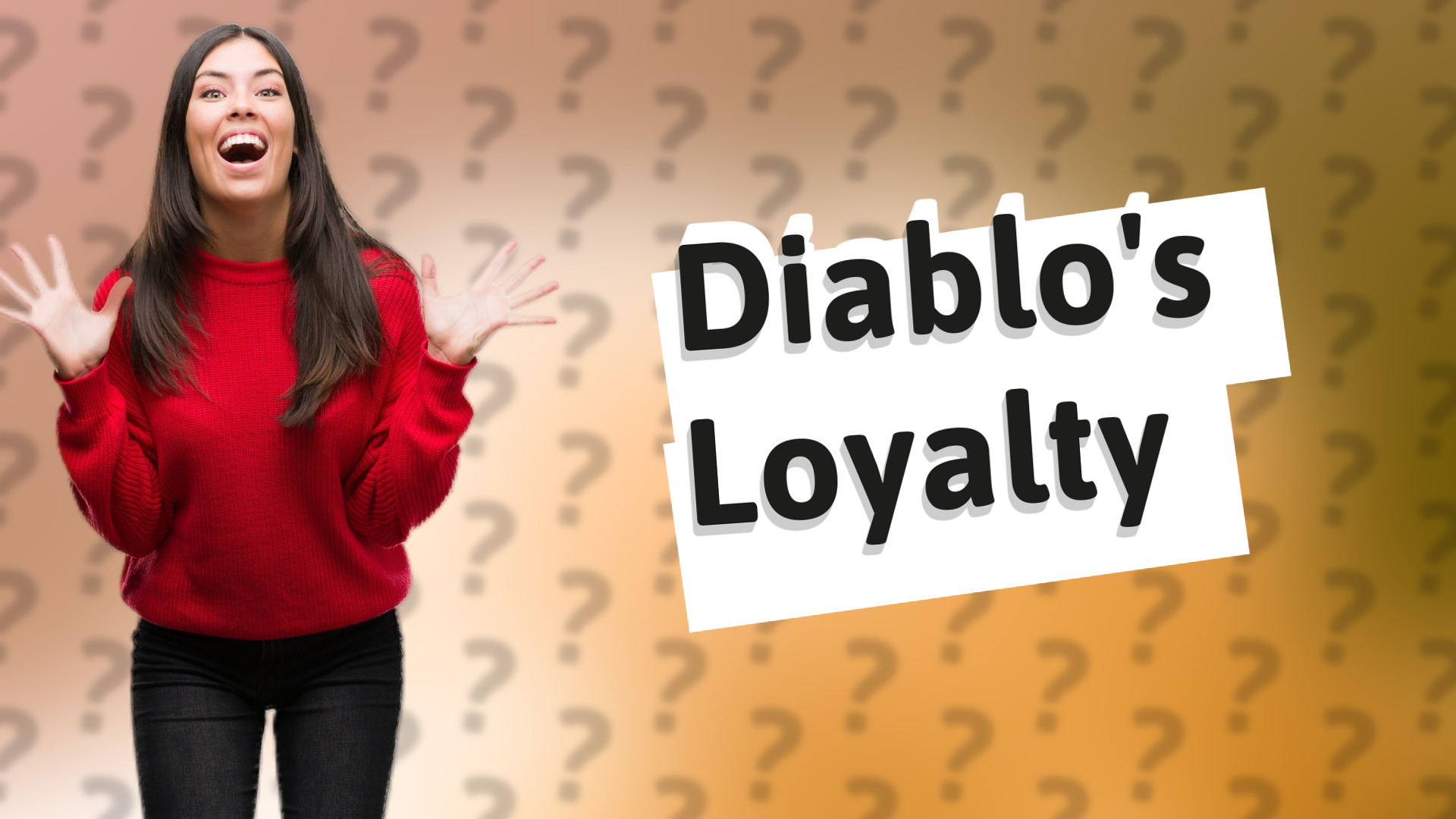 Diablo's Loyalty