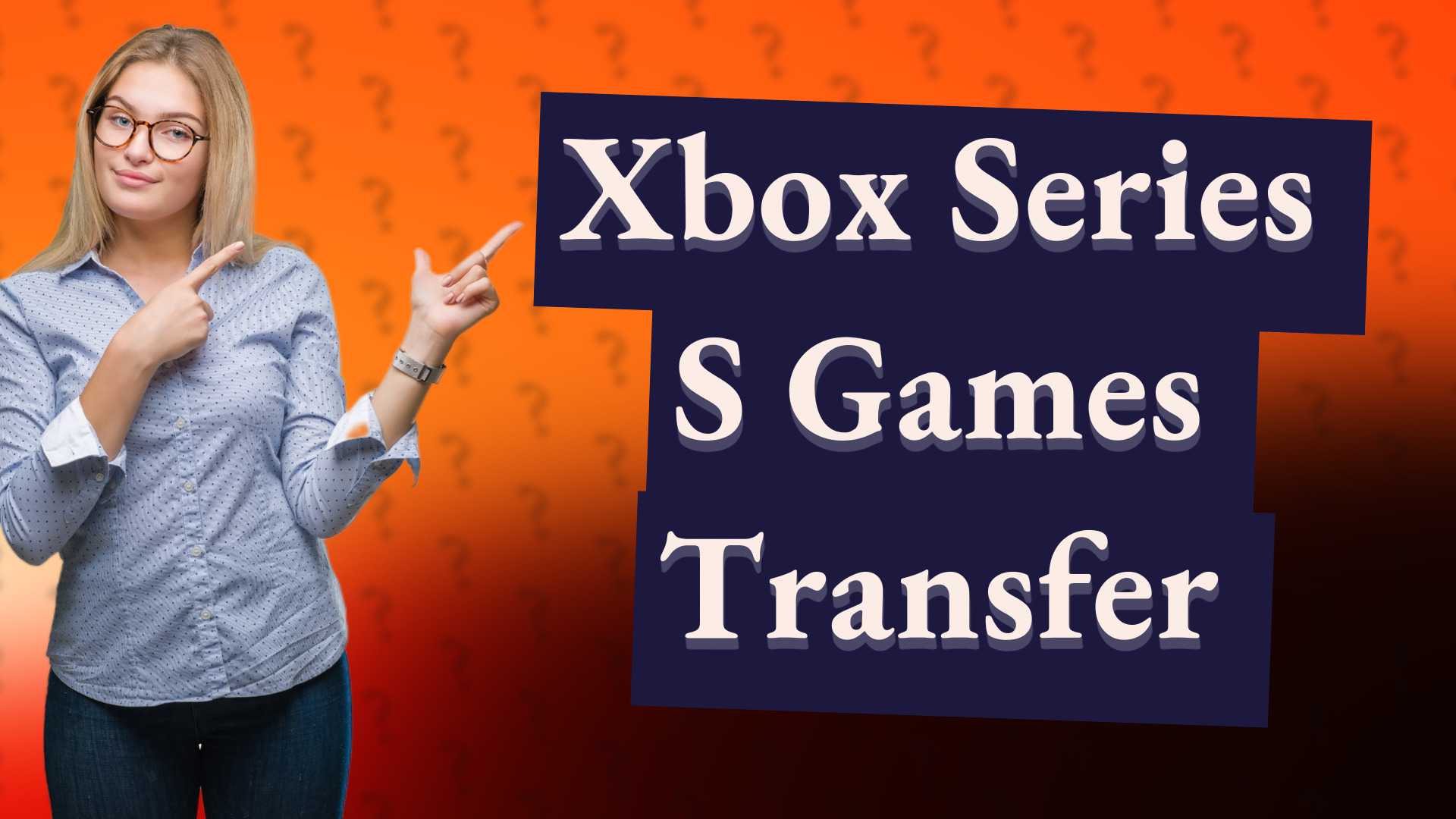 Xbox Series S Games Transfer