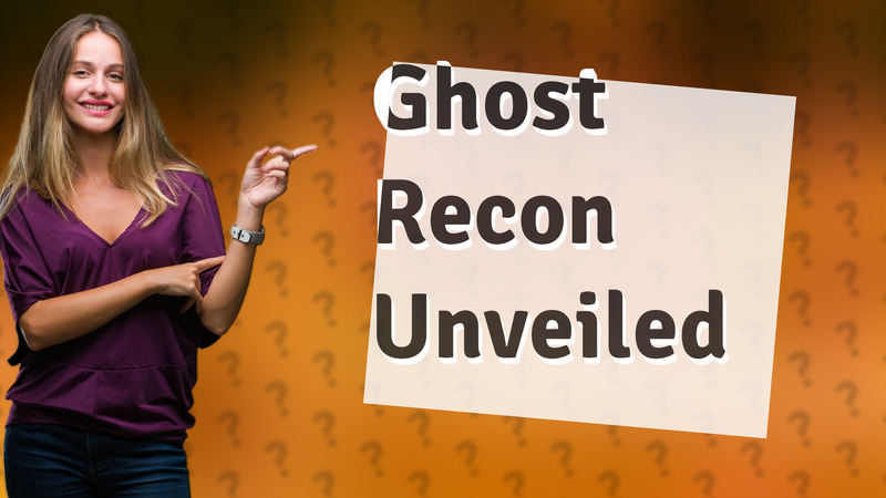 Ghost Recon Unveiled