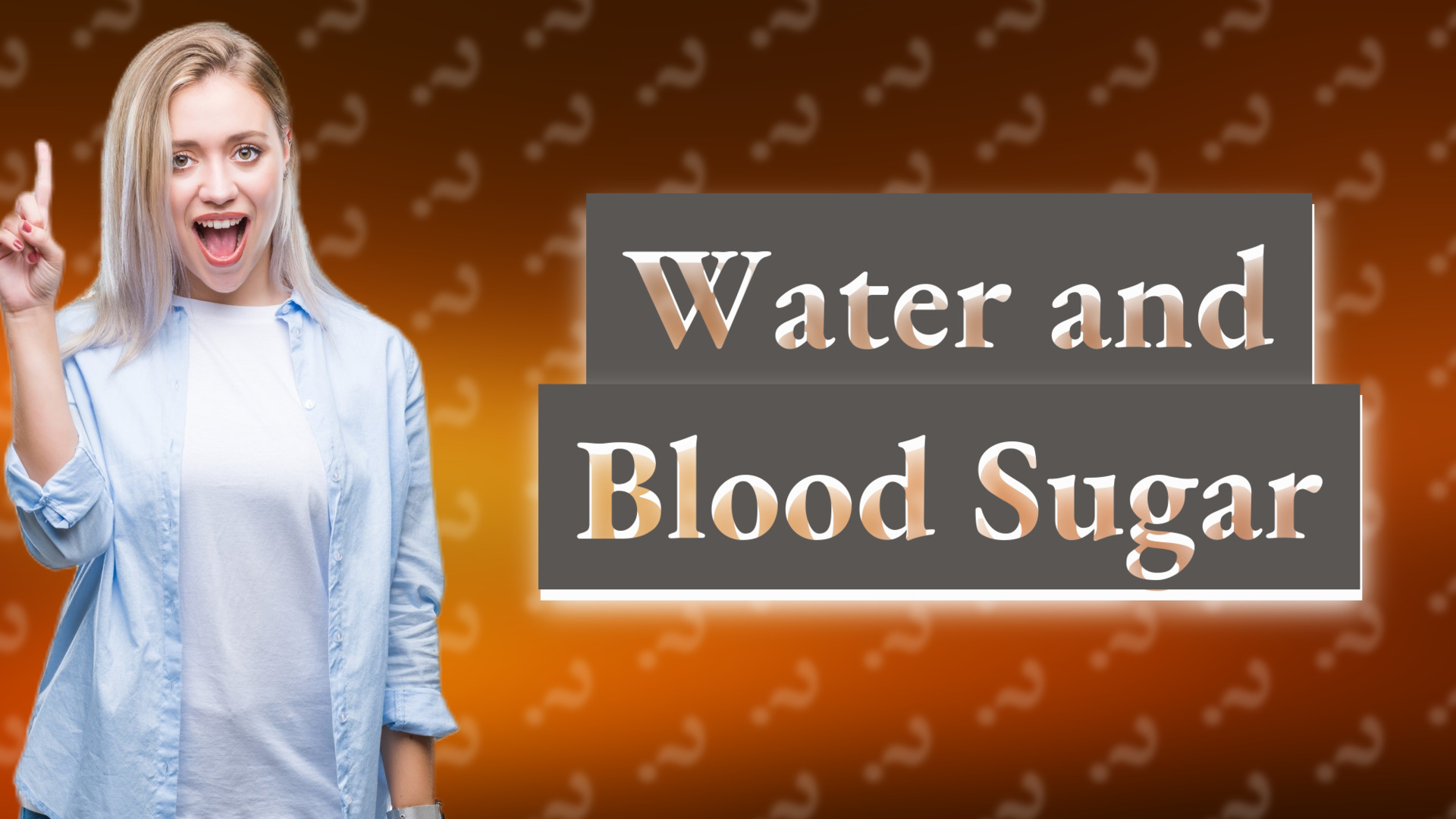Water and Blood Sugar