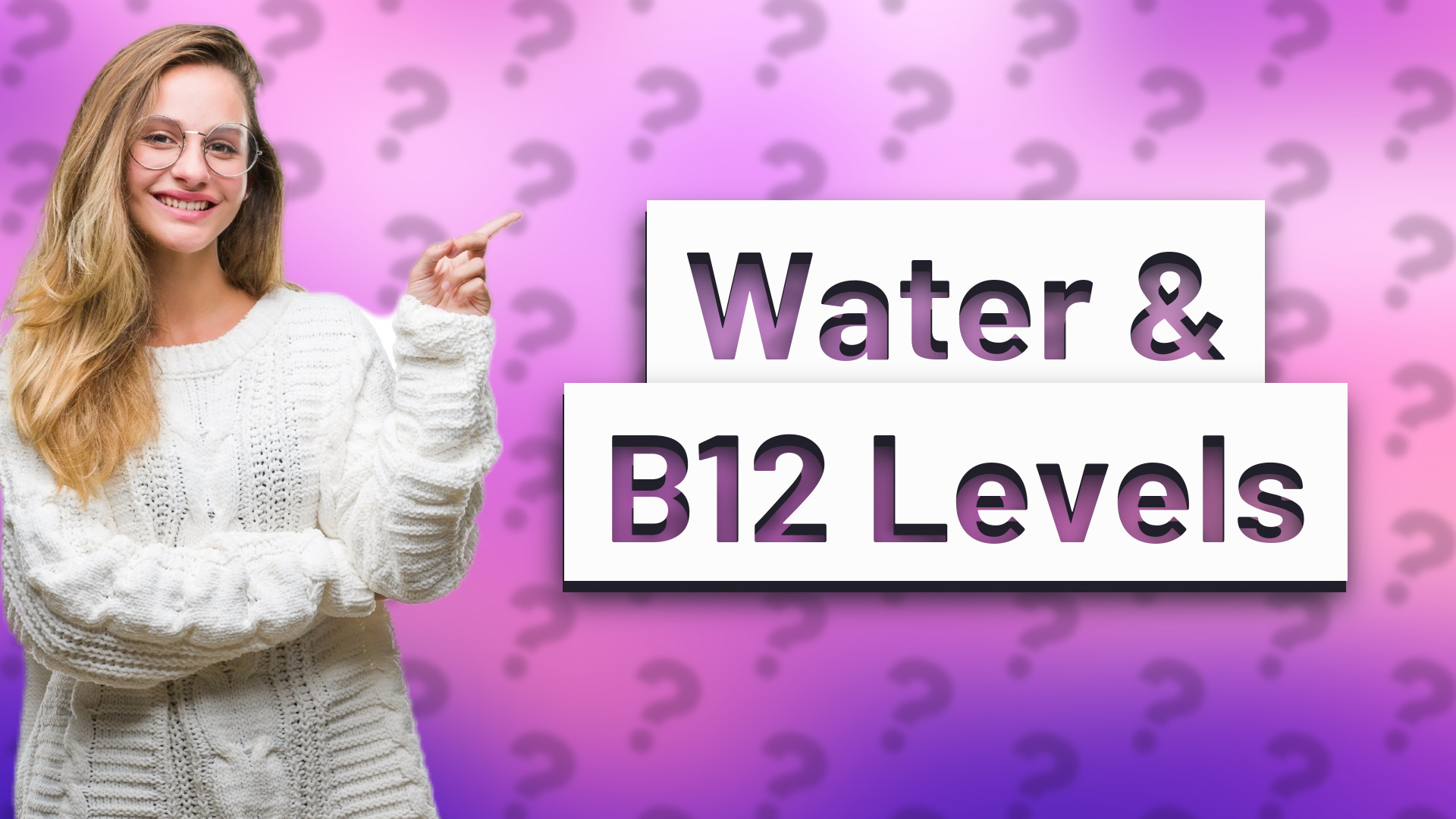 Water & B12 Levels