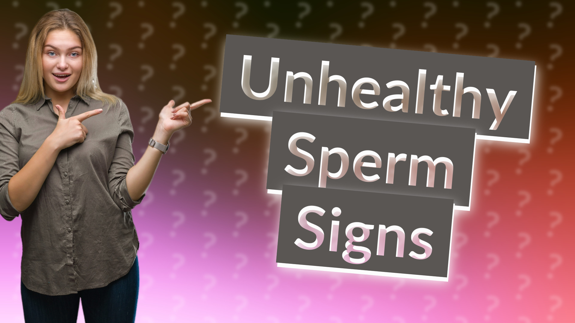 Unhealthy Sperm Signs