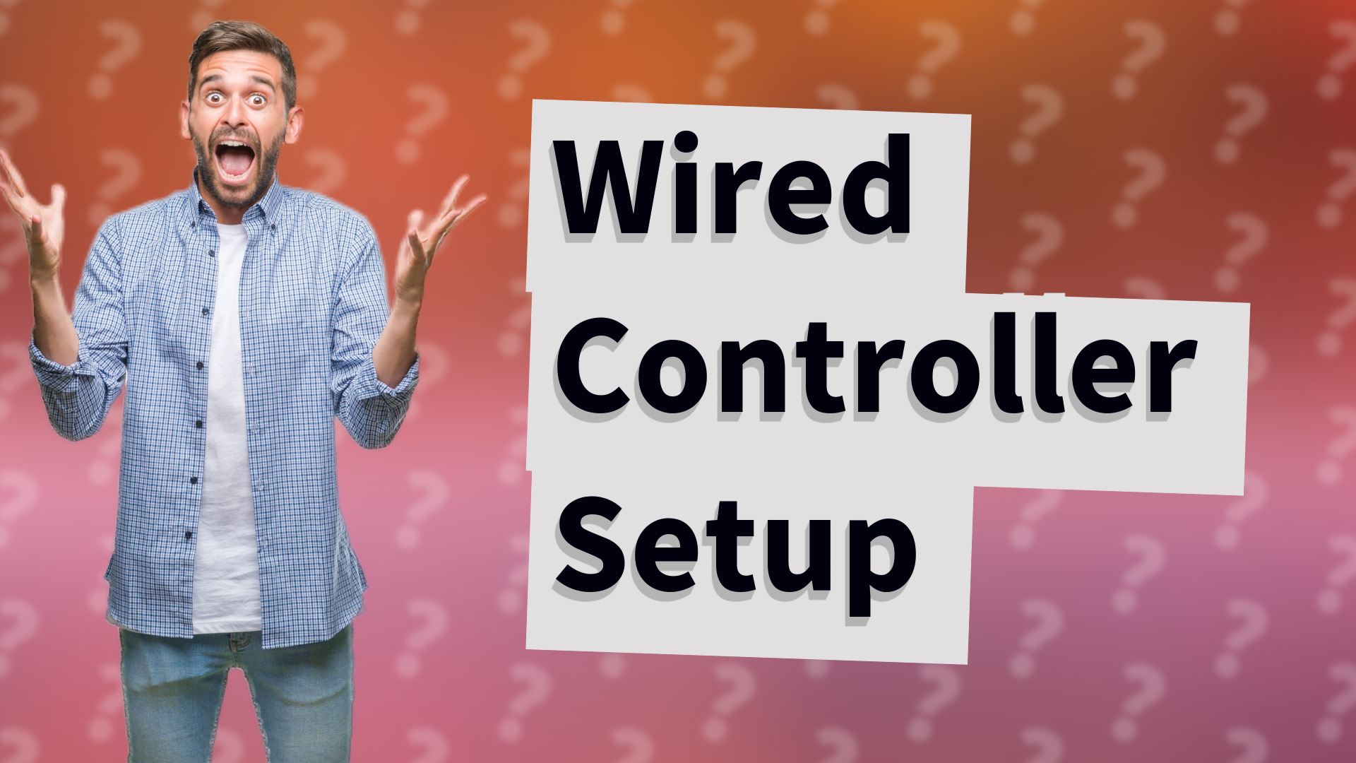 Wired Controller Setup