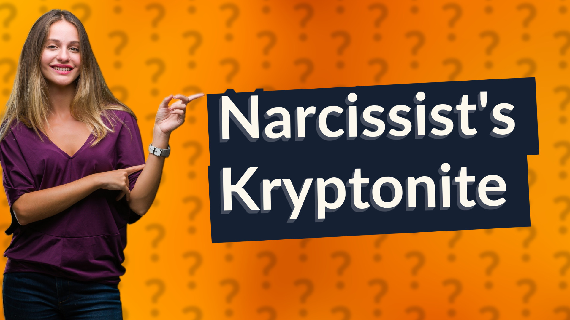 Narcissist's Kryptonite