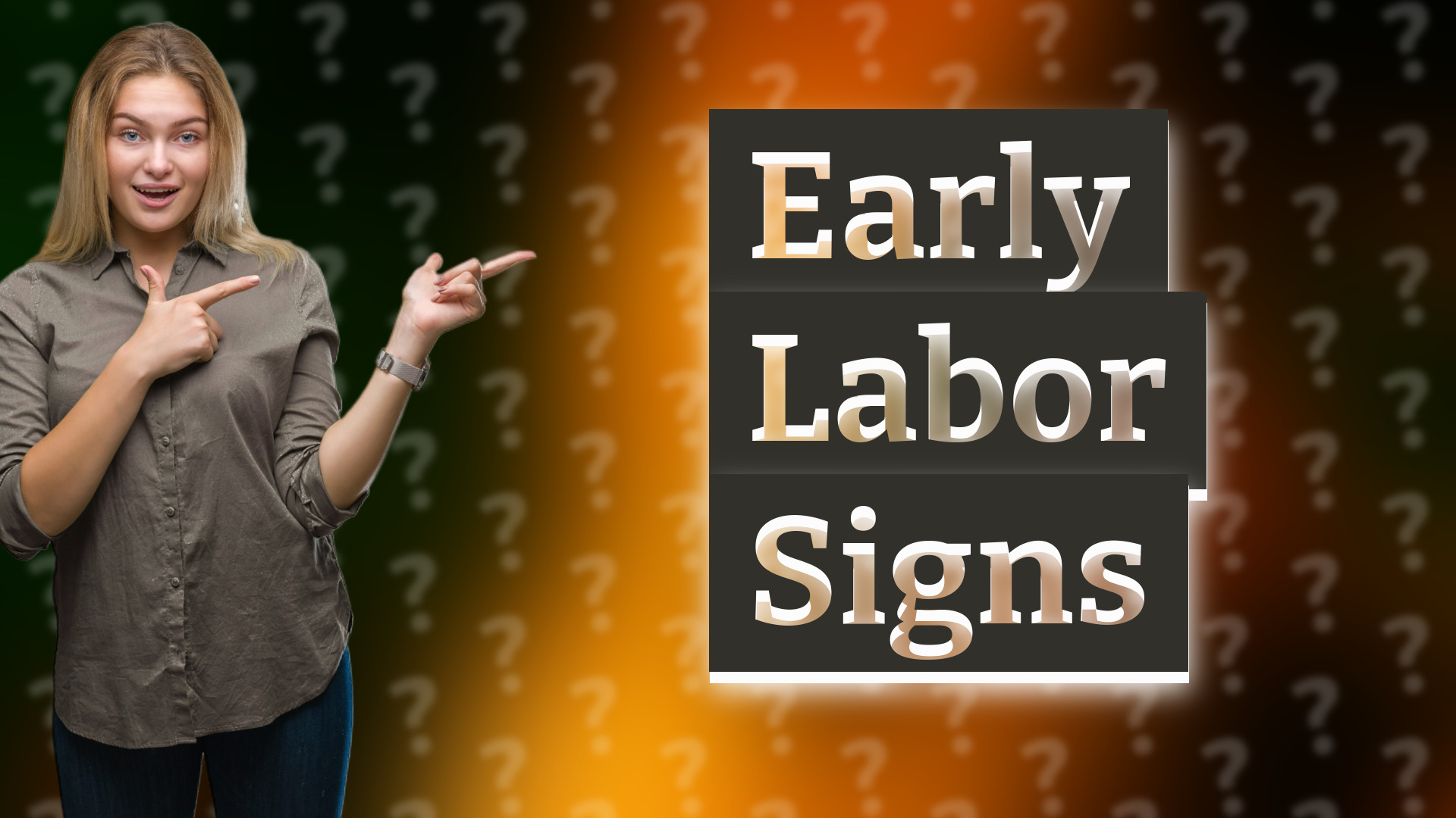 Early Labor Signs