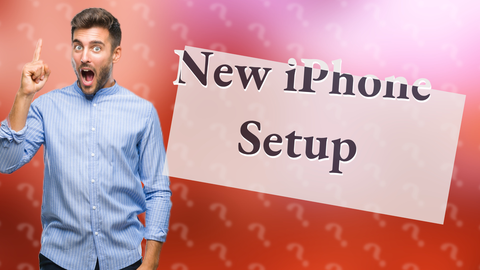 New iPhone Setup