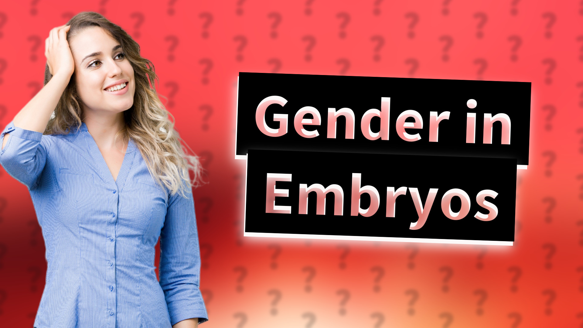 Gender in Embryos