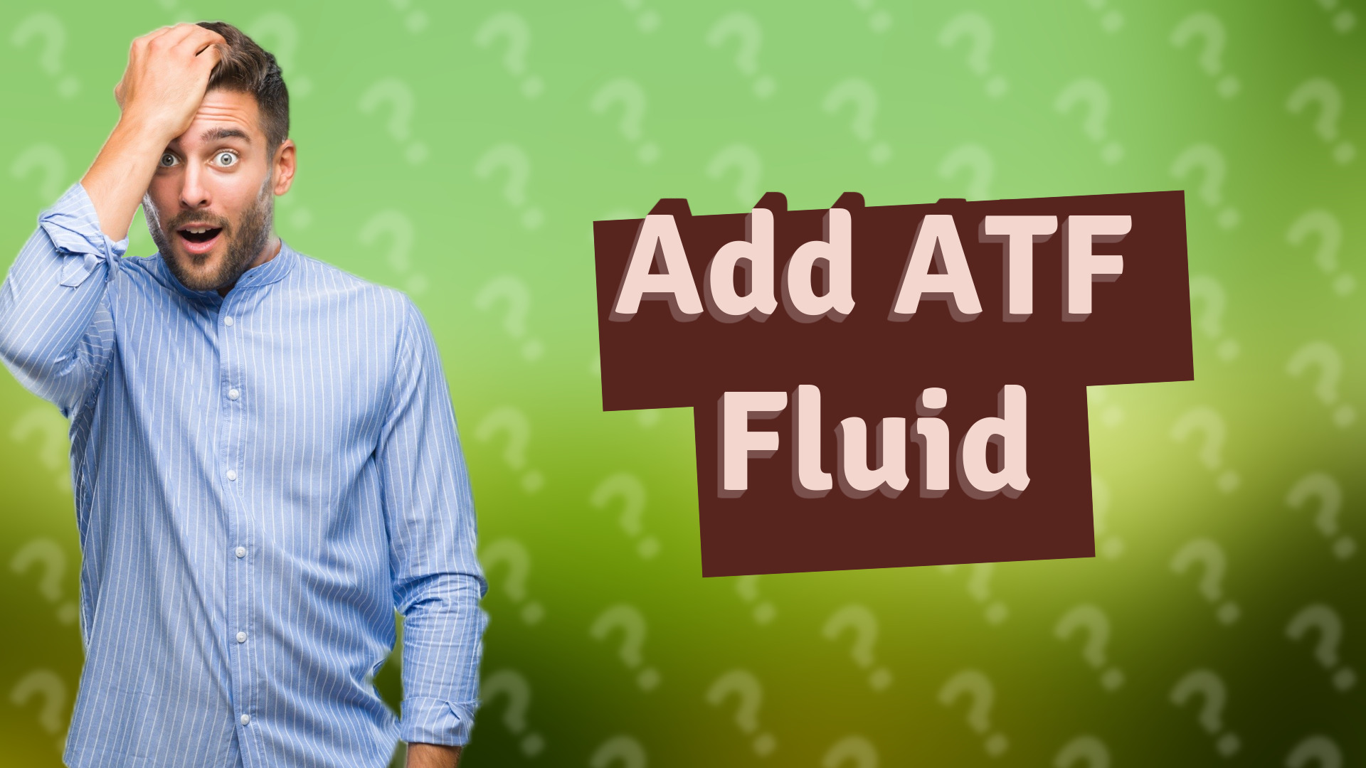 Add ATF Fluid