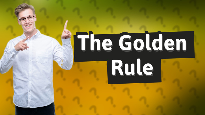 The Golden Rule
