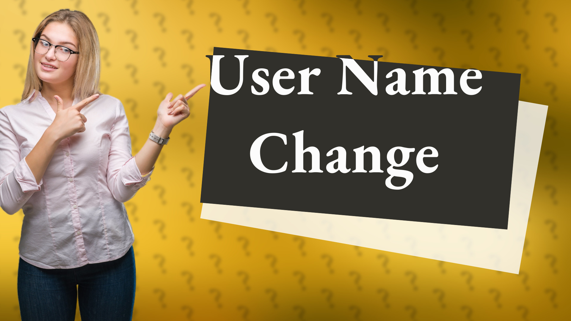 User Name Change
