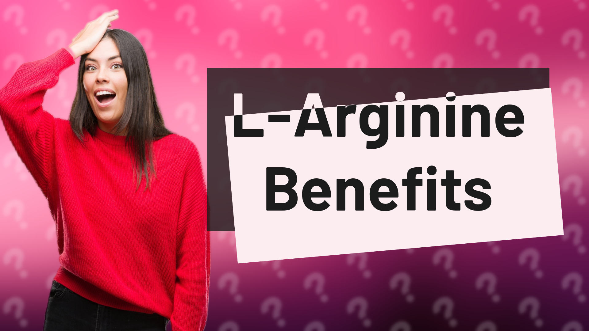L-Arginine Benefits
