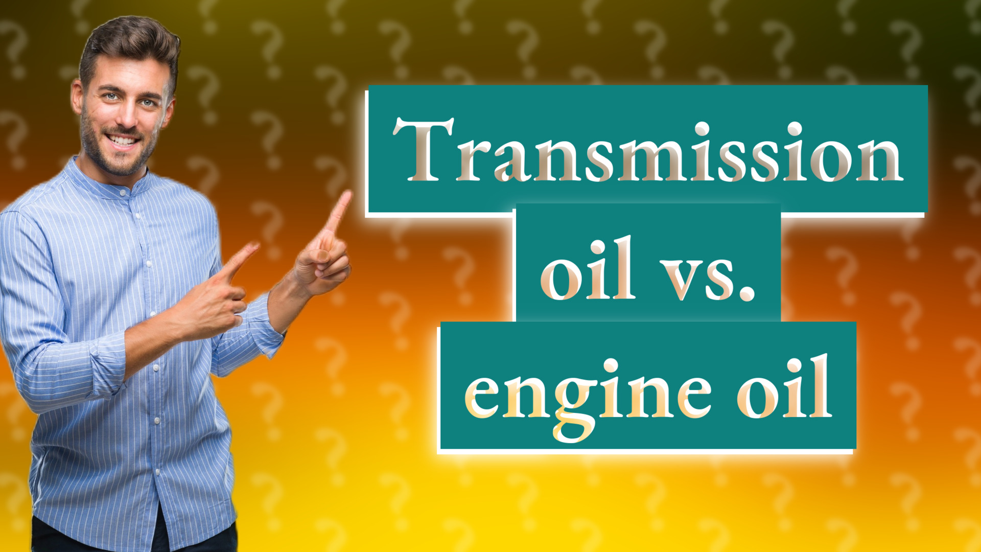 Transmission oil vs. engine oil