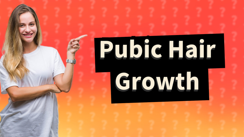 Pubic Hair Growth
