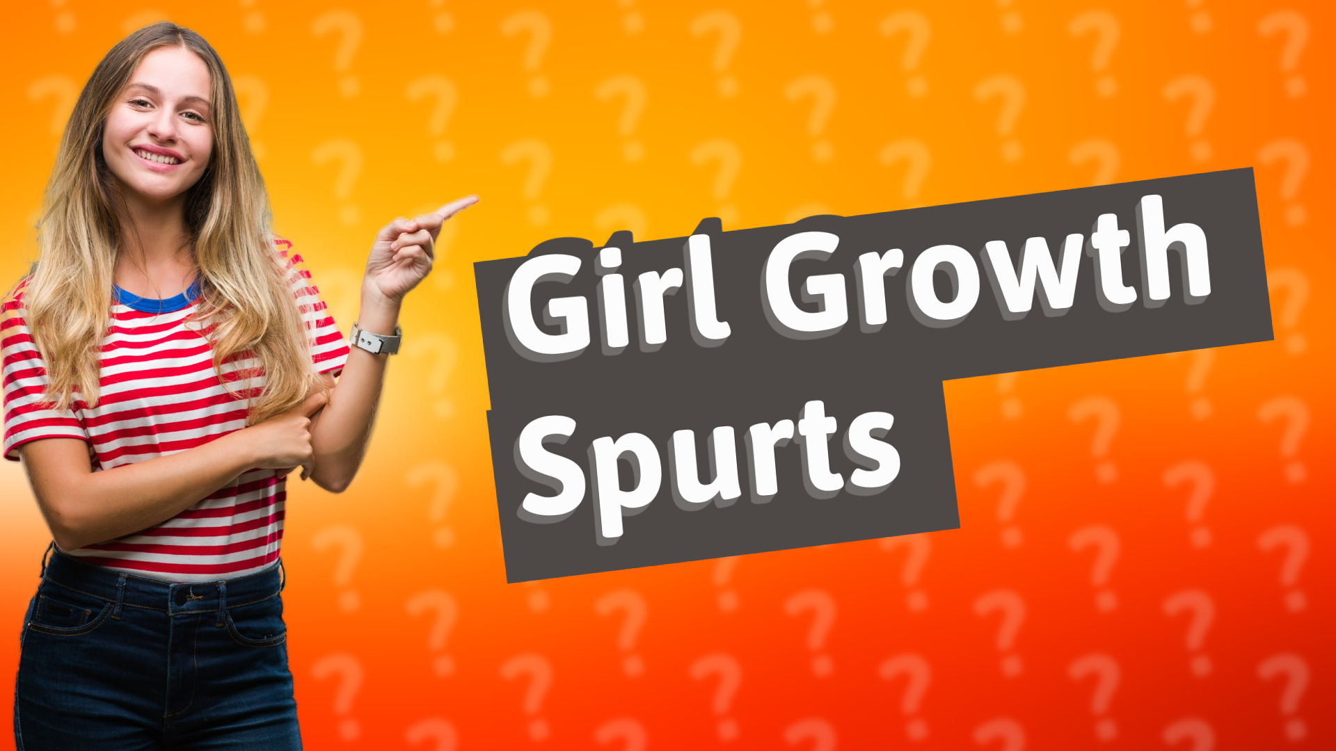 Girl Growth Spurts