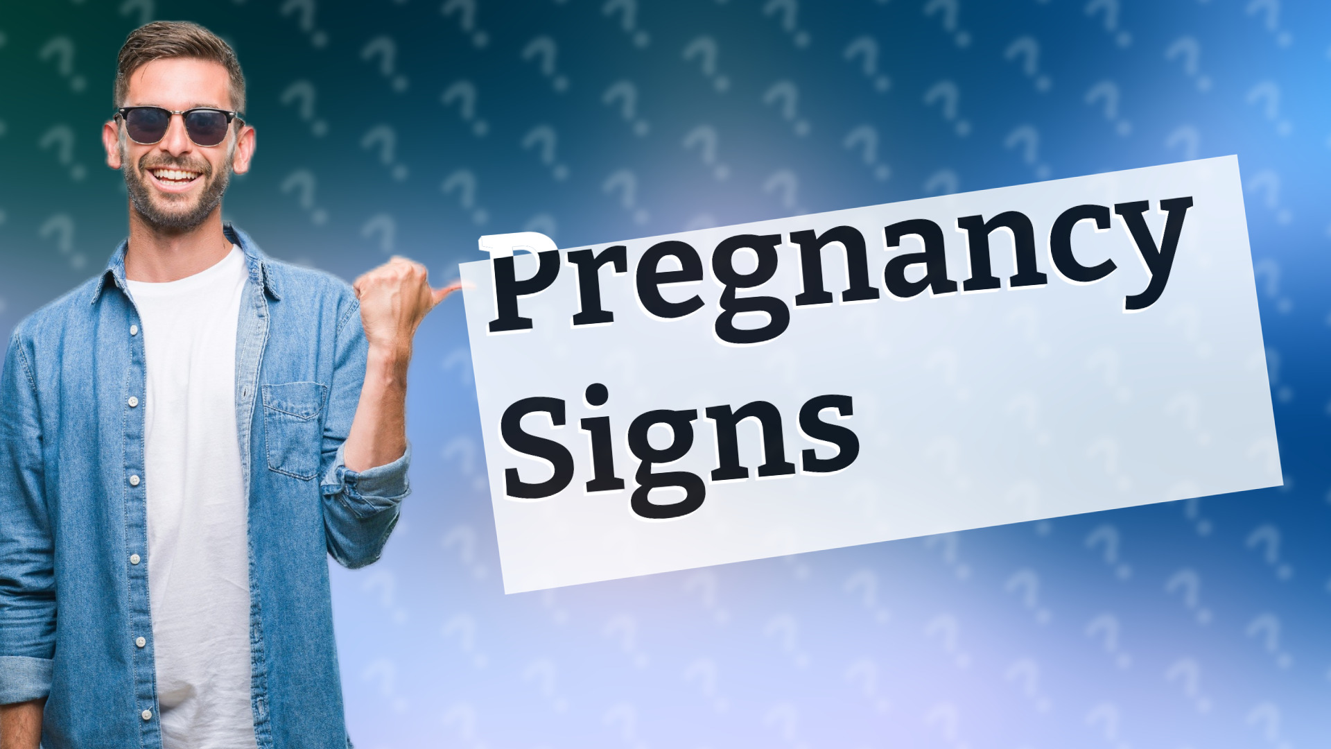 Pregnancy Signs