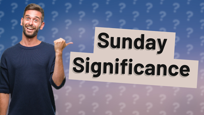 Sunday Significance