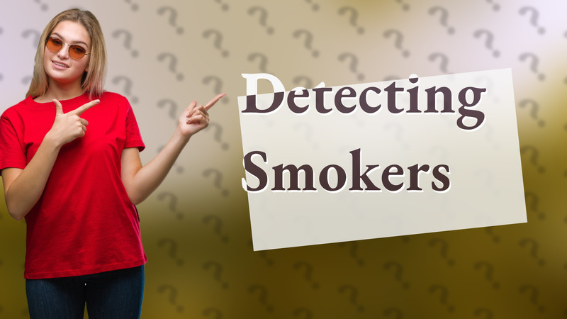 Detecting Smokers