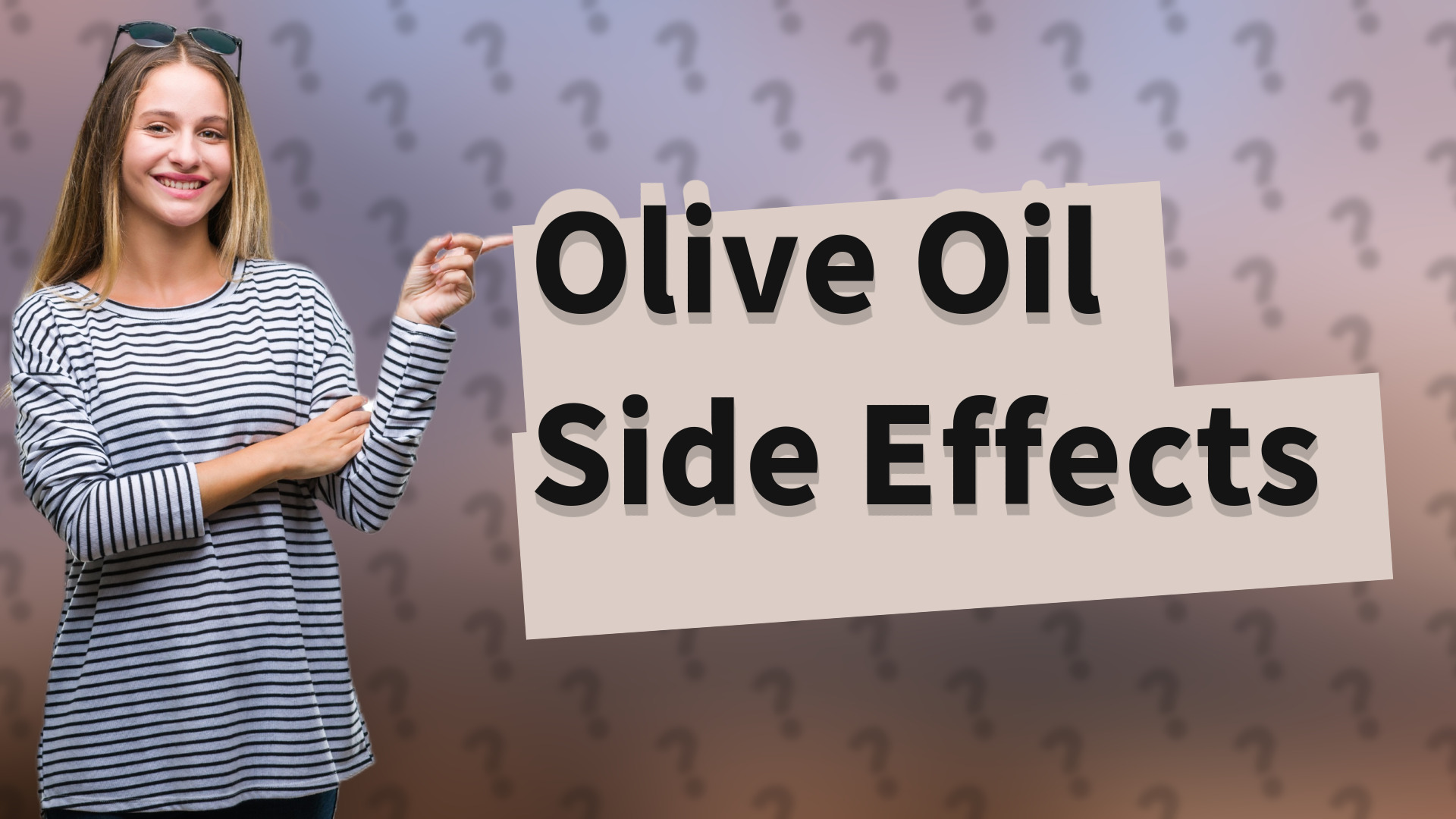 Olive Oil Side Effects