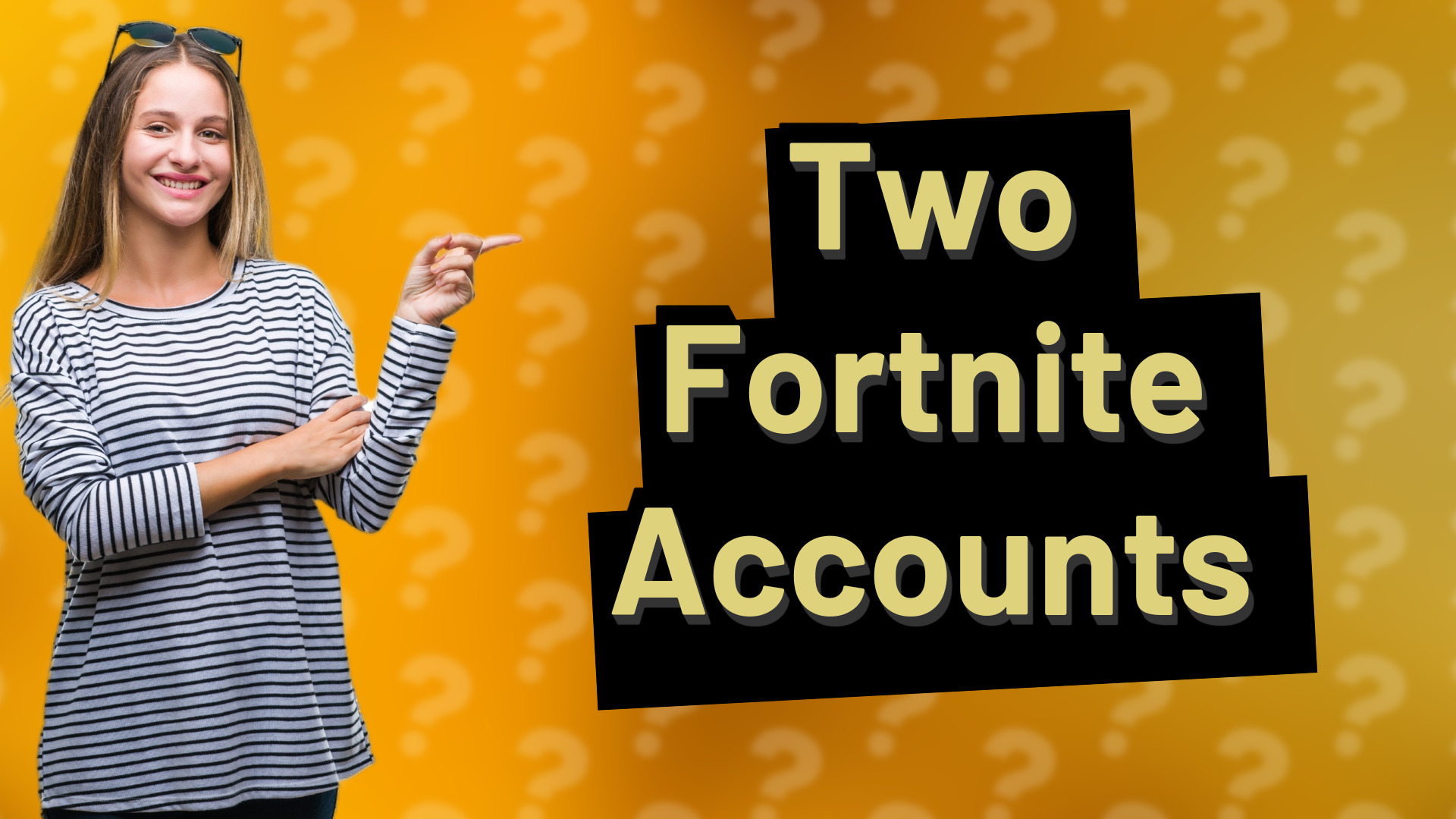 Two Fortnite Accounts