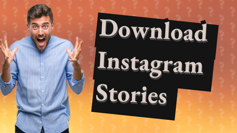 Download Instagram Stories