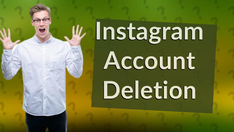 Instagram Account Deletion