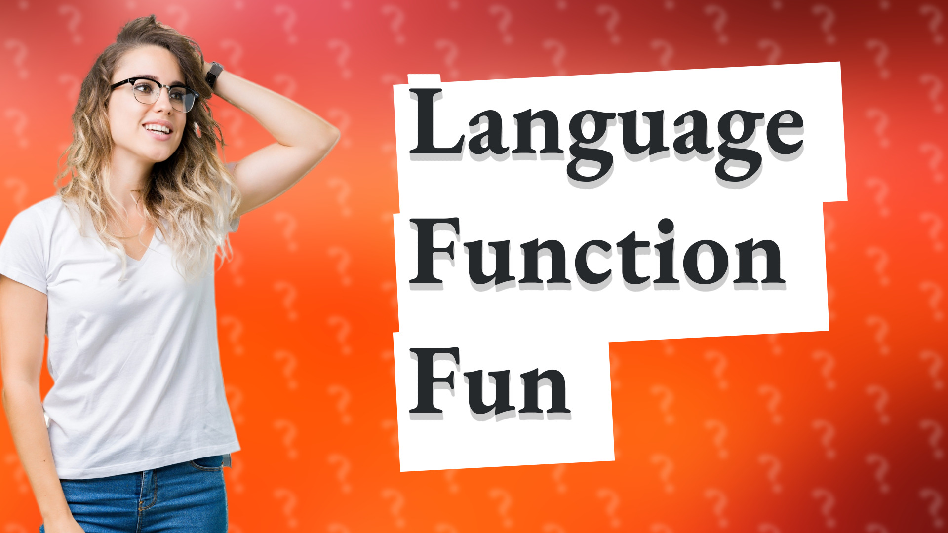 Language Function Fun